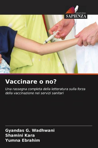 Vaccinare o no?