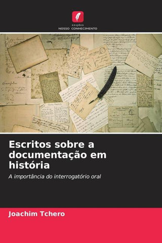 Escritos sobre a documentação em história