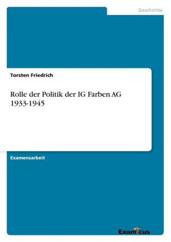 Rolle der Politik der IG Farben AG 1933-1945