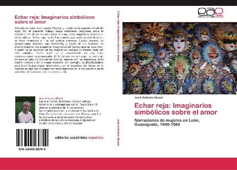 Echar reja: Imaginarios simbólicos sobre el amor