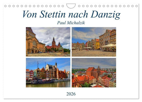 Von Stettin nach Danzig (Wandkalender 2026 DIN A4 quer), CALVENDO Monatskalender