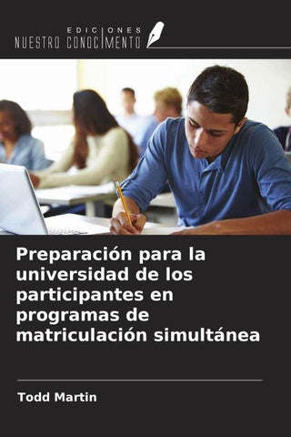 Preparación para la universidad de los participantes en programas de matriculación simultánea
