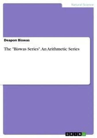 The "Biswas Series". An Arithmetic Series