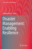 Disaster Management: Enabling Resilience