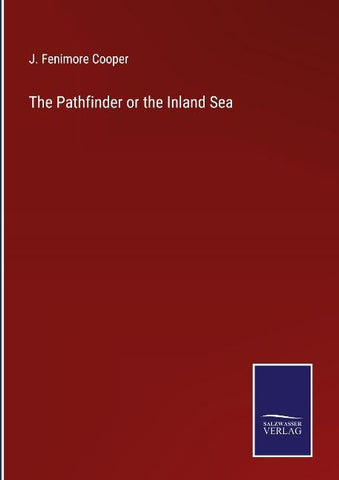 The Pathfinder or the Inland Sea