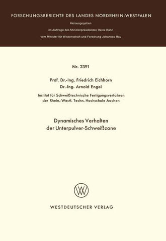 Dynamisches Verhalten der Unterpulver-Schweißzone