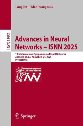 Advances in Neural Networks – ISNN 2025