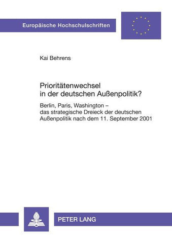 Prioritätenwechsel in der deutschen Außenpolitik?