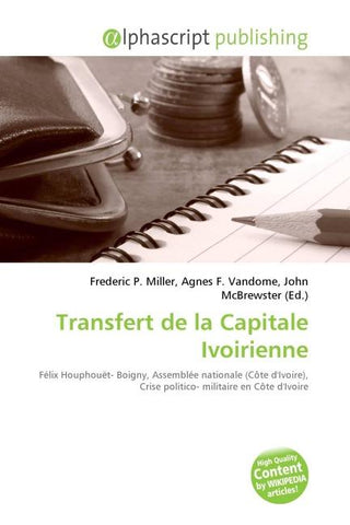 Transfert de la Capitale Ivoirienne