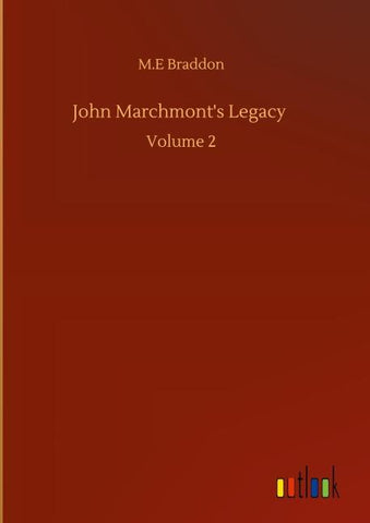 John Marchmont's Legacy