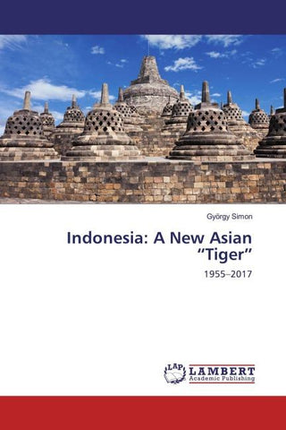Indonesia: A New Asian "Tiger"