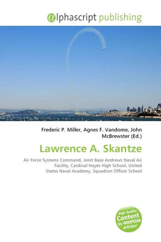Lawrence A. Skantze