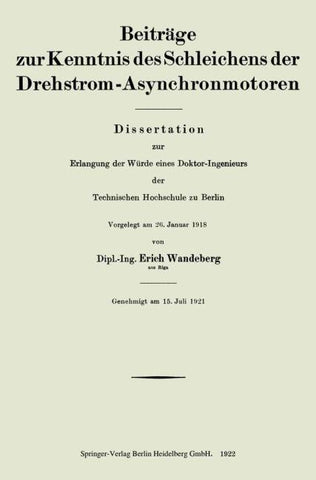 Beiträge zur Kenntnis des Schleichens der Drehstrom-Asynchronmotoren