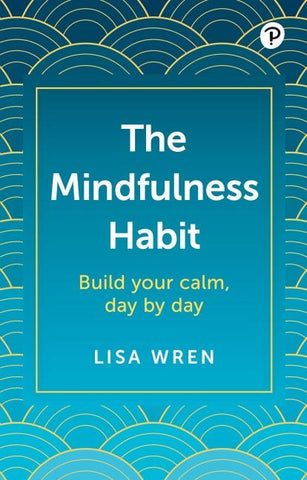 The Mindfulness Habit