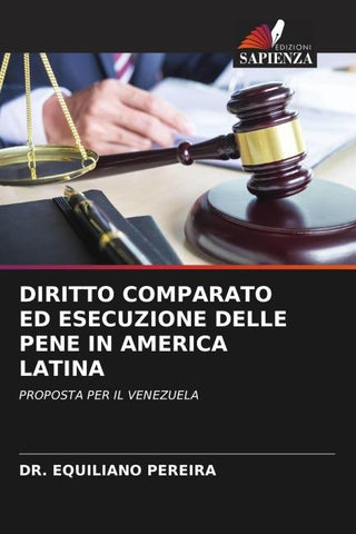 DIRITTO COMPARATO ED ESECUZIONE DELLE PENE IN AMERICA LATINA
