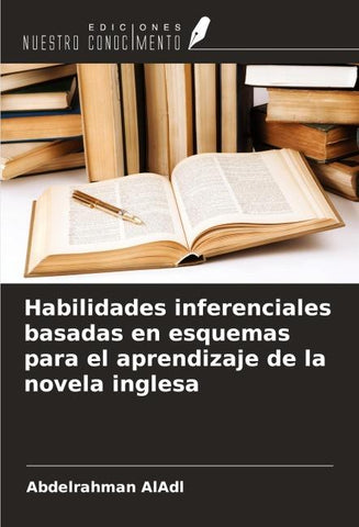 Habilidades inferenciales basadas en esquemas para el aprendizaje de la novela inglesa