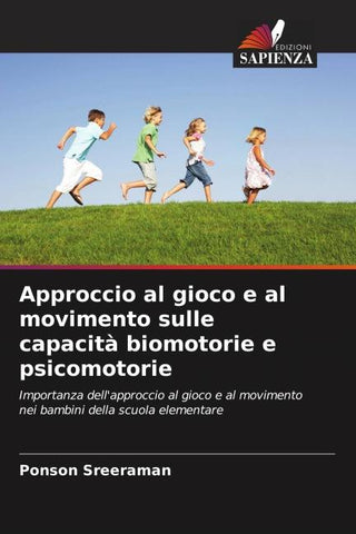 Approccio al gioco e al movimento sulle capacità biomotorie e psicomotorie