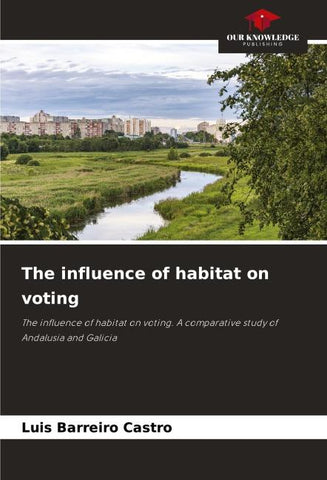 The influence of habitat on voting