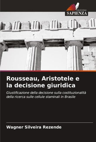 Rousseau, Aristotele e la decisione giuridica
