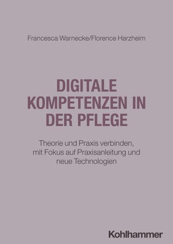Digitale Kompetenzen in der Pflege