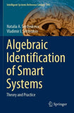 Algebraic Identification of Smart Systems