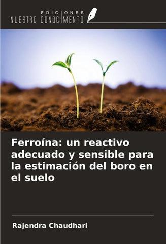 Ferroína: un reactivo adecuado y sensible para la estimación del boro en el suelo