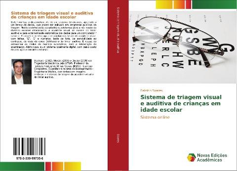 Sistema de triagem visual e auditiva de crianças em idade escolar