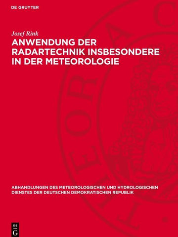 Anwendung der Radartechnik insbesondere ın der Meteorologie