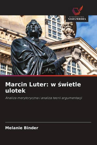 Marcin Luter: w ¿wietle ulotek