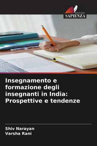 Insegnamento e formazione degli insegnanti in India: Prospettive e tendenze