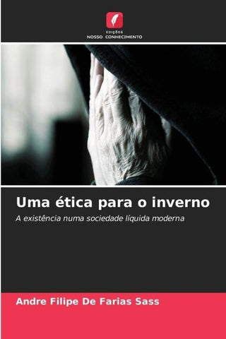 Uma ética para o inverno