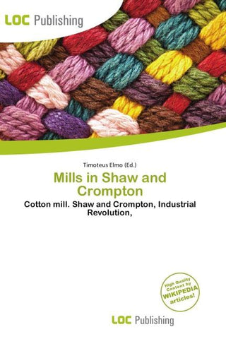Mills in Shaw and Crompton