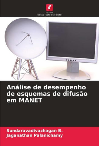 Análise de desempenho de esquemas de difusão em MANET