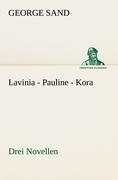 Lavinia - Pauline - Kora