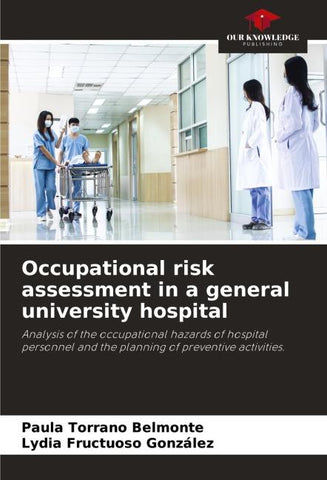Occupational risk assessment in a general university hospital