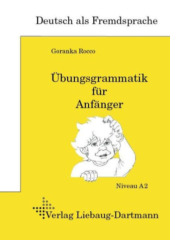 Übungsgrammatik für Anfänger