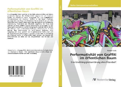 Performativität von Graffiti im öffentlichen Raum