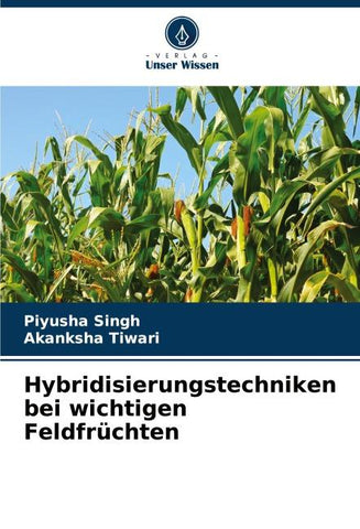 Hybridisierungstechniken bei wichtigen Feldfrüchten
