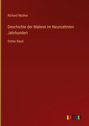 Geschichte der Malerei im Neunzehnten Jahrhundert