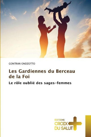 Les Gardiennes du Berceau de la Foi