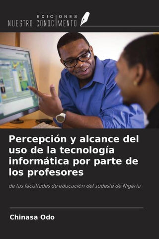 Percepción y alcance del uso de la tecnología informática por parte de los profesores
