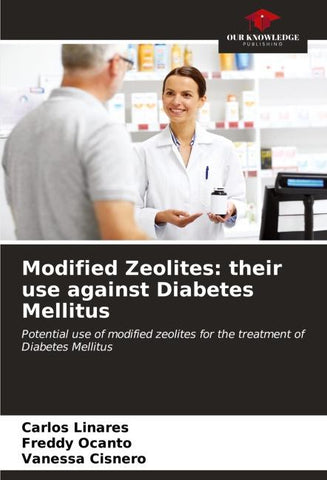 Modified Zeolites: their use against Diabetes Mellitus