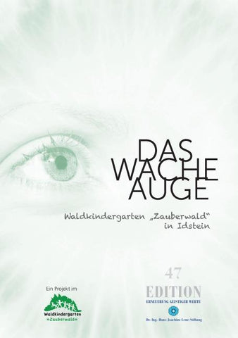Das wache Auge - Waldkindergarten "Zauberwald" in Idstein