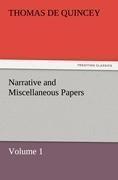Narrative and Miscellaneous Papers - Volume 1