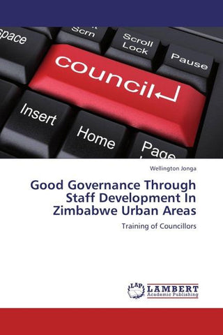 Good Governance Through Staff Development In Zimbabwe Urban Areas