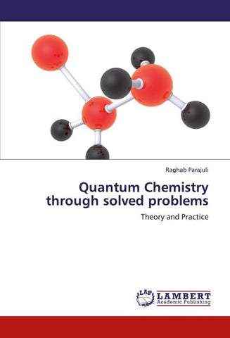 Quantum Chemistry through solved problems