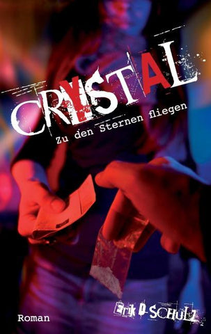 Crystal – Zu den Sternen fliegen