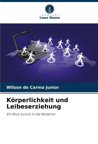 Körperlichkeit und Leibeserziehung
