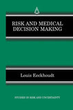 Risk and Medical Decision Making