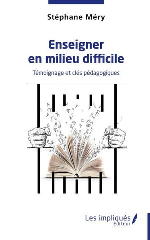 Enseigner en milieu difficile
